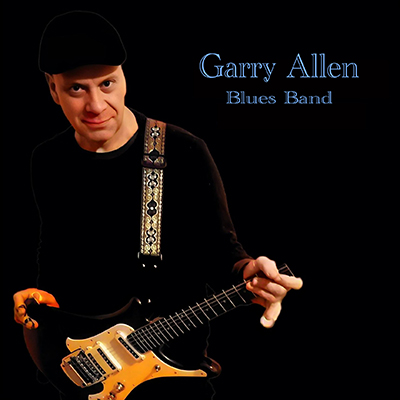 Gary Allen Blues Band Gary Allen Blues Band